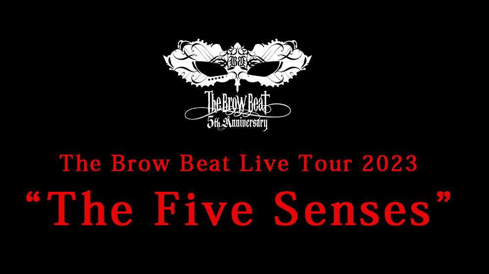 The Brow Beat Live Tour 2023 The Five Senses